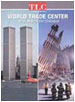 World Trade Center: Anatomy of the Collapse